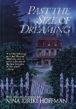 Past the Size of Dreaming - Book #2 of the Spores Ferry