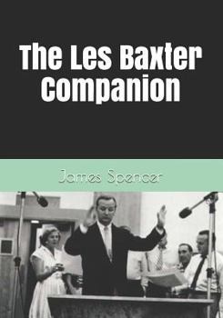 Paperback The Les Baxter Companion Book