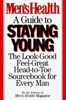 Hardcover Men's Health: A Guide to Staying Young Book