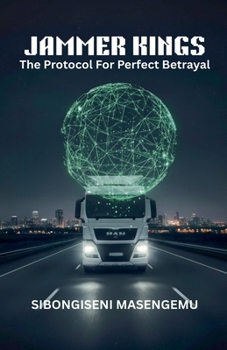 Paperback Jammers Kings: The Protocol For Perfect Betrayal Book