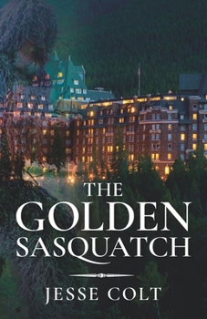 Paperback The Golden Sasquatch Book