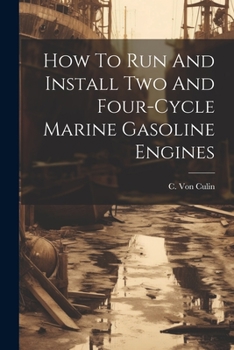 Paperback How To Run And Install Two And Four-cycle Marine Gasoline Engines Book