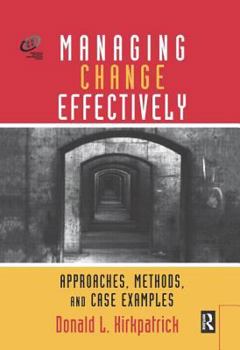Hardcover Managing Change Effectively Book