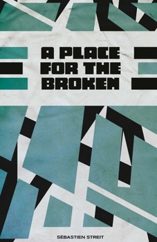 Paperback A Place for the Broken Book