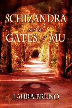 Paperback Schizandra and the Gates of Mu Book