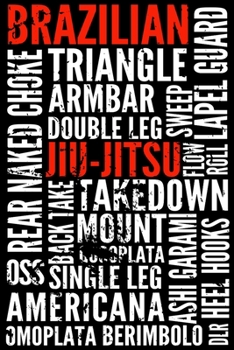 Brazilian Jiu-jitsu: Bjj Journal Notebook. Brazilian Jiu jitsu Training Field Notes. Jiu jitsu Gifts