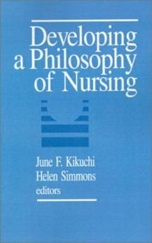 Paperback Developing a Philosophy of Nursing Book