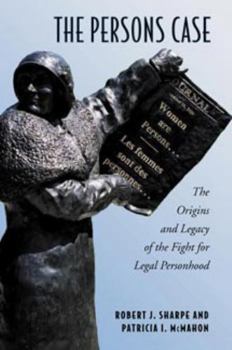 Hardcover The Persons Case: The Origins and Legacy of the Fight for Legal Personhood Book