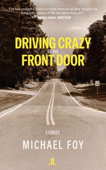 Paperback Driving Crazy to the Front Door Book