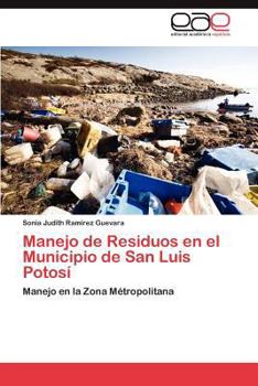 Paperback Manejo de Residuos en el Municipio de San Luis Potosí [Spanish] Book