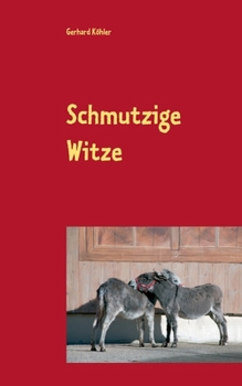 Paperback Schmutzige Witze [German] Book