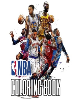 Paperback Nba Coloring Book: Coloring Book With Most Of NBA All-stars Player Book