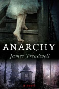 Anarchy - Book #2 of the Advent Trilogy
