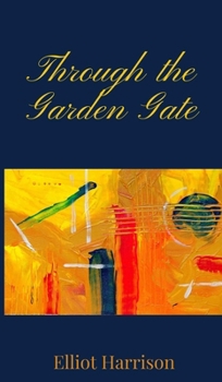 Hardcover Through the Garden Gate Book