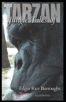 Paperback Jungle Tales of Tarzan Illustrated Book
