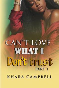 Paperback Can't Love What I Don't Trust Book