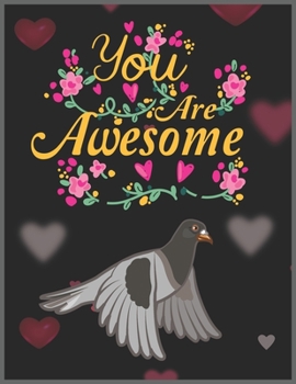 Paperback You are Awesome: Pigeon & Calendar, Daily Weekly Planner with Monthly quick-view/over view with 2020 Planner Book