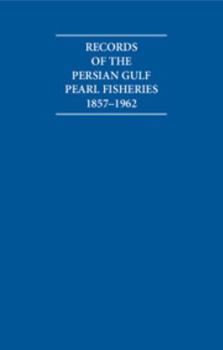 Records of the Persian Gulf Pearl Fisheries 1857 1962 4 Volume Set Including Boxed Maps