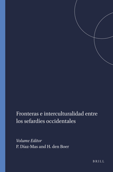 Paperback Fronteras E Interculturalidad Entre Los Sefardíes Occidentales [Spanish] Book