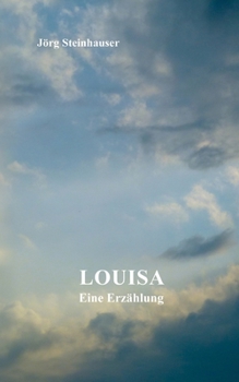 Paperback Louisa: Eine Erzählung [German] Book