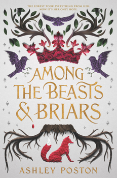 Hardcover Among the Beasts & Briars Book