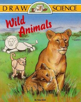 Paperback Wild Animals (Draw Science Series) Book