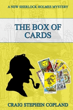 The Box of Cards - Book #17 of the New Sherlock Holmes Mysteries