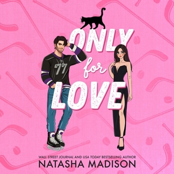 Only For Love: An opposites attract, friends to lovers, hockey romance. (Illustration Deluxe)