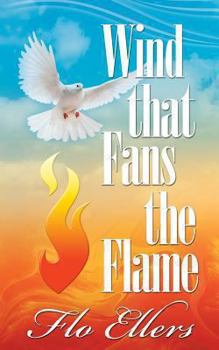 Paperback Wind That Fans the Flame Book