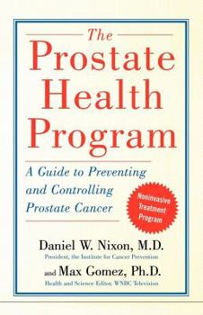 Paperback The Prostate Health Program: A Guide to Preventing and Controlling Prostate Cancer Book