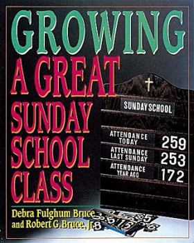 Paperback Growing a Great Sunday School Class Book