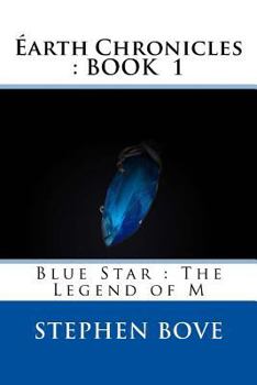 Paperback Blue Star: The Legend of M Book