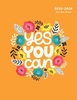 Paperback Yes You Can: 2020-2024 Five Year Planner: 60-Month Schedule Organizer 8.5 x 11 Book