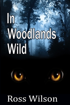 Paperback In Woodlands Wild Book