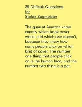 Paperback 39 Difficult Questions for Stefan Sagmeister Book
