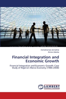 Paperback Financial Integration and Economic Growth Book