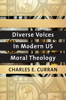 Paperback Diverse Voices in Modern US Moral Theology Book