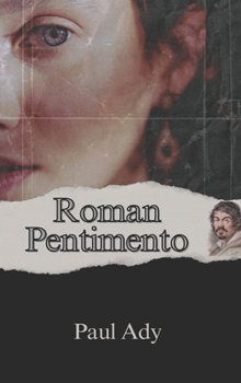 Hardcover Roman Pentimento Book
