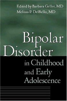 Hardcover Bipolar Disorder in Childhood and Early Adolescence Book