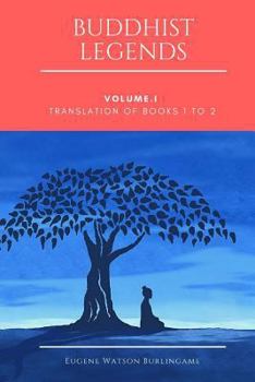 Paperback Buddhist Legends: Vol. I: Translation of Books 1 to 2 Book