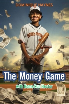 Paperback The Money Game with Home Run Hector Book