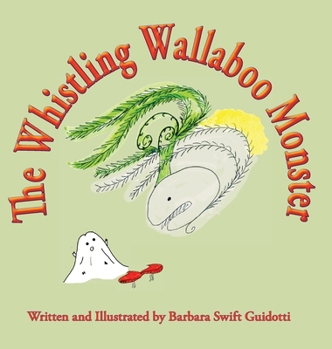 Hardcover The Whistling Wallaboo Monster Book