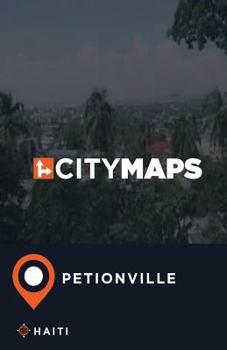 Paperback City Maps Petionville Haiti Book