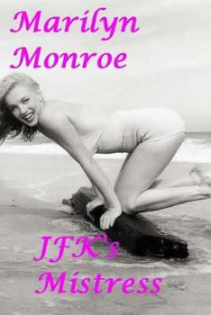 Paperback Marilyn Monroe: JFK's Mistress Book