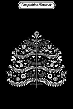 Paperback Composition Notebook: White Scandinavian Nordic Folk Art Christmas Tree Journal/Notebook Blank Lined Ruled 6x9 100 Pages Book