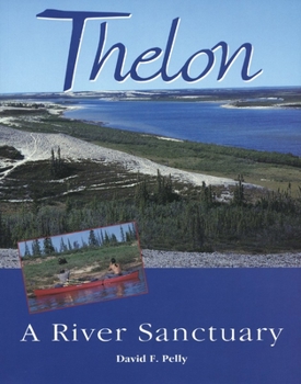 Paperback Thelon: A River Sanctuary Book