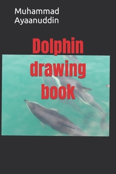 Paperback Dolphin drawing book