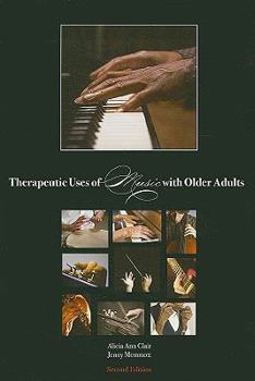 Paperback Therapeutic Uses of Music with Older Adults Book