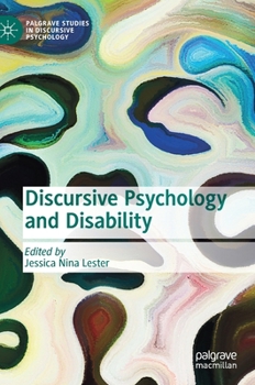 Hardcover Discursive Psychology and Disability Book