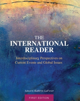 Paperback The International Reader: Interdisciplinary Perspectives on Current Events and Global Issues Book
